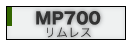 MP700