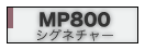 MP800